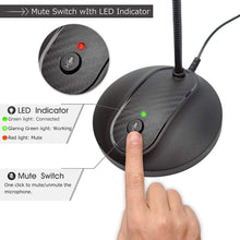 Load image into Gallery viewer, USB Desktop Microphone with Mute Button,Plug&amp;Play Condenser,Computer, PC, Laptop, Mac, PS4 Mic LED Indicator -360 Gooseneck Design -Recording, Dictation, YouTube, Gaming, Streaming (Omnidirectional)